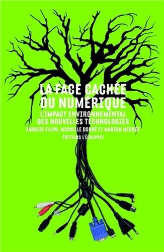 La face cachée du numérique : l'impact environnemental des nouvelles technologies