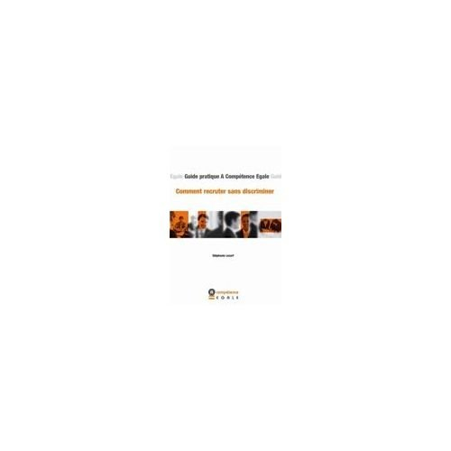 comment recruter sans discriminer