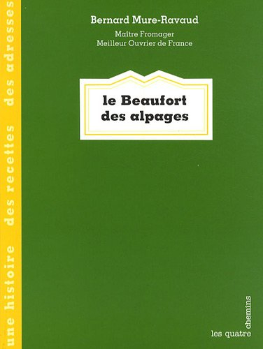 Le beaufort des alpages