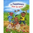 Une journée avec les Taquinours. Vol. 4. Les Taquinours font du sport