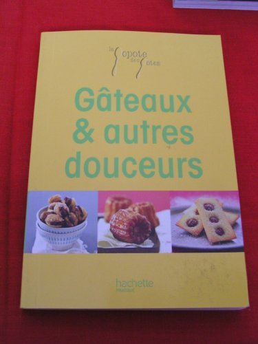 la popote des potes - gÂteaux et autres douceurs neuf