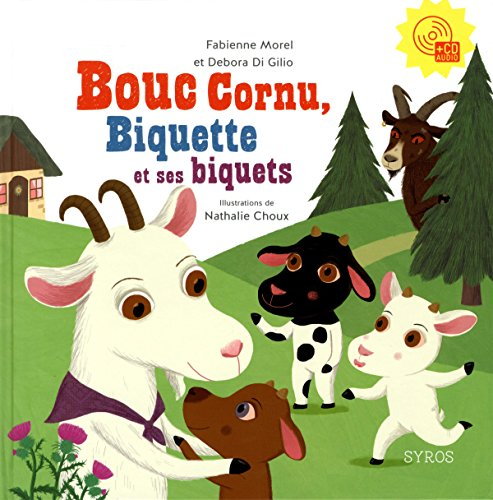 Bouc cornu, Biquette et ses biquets