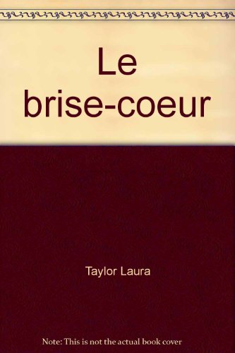 le brise-coeur