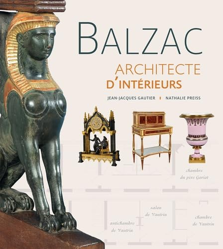Balzac, architecte d'intérieurs : exposition, Saché, Musée Balzac, du 2 juillet 2016 au 8 janvier 20
