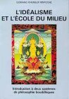 l'idéalisme et l'école du milieu