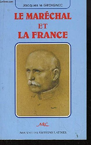 le maréchal et la france