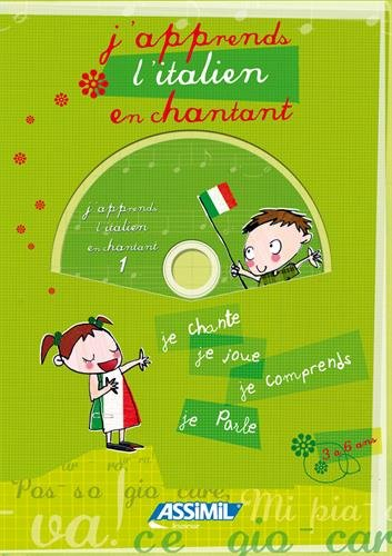 J'apprends l'italien en chantant, 3 à 6 ans : je chante, je joue, je comprends, je parle