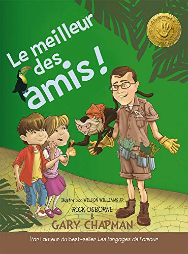 Le meilleur des amis : les 5 langages de l'amour expliqués aux enfants