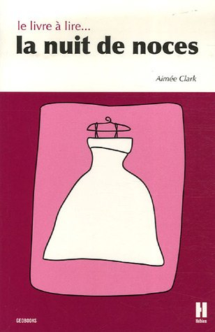 Le livre à lire la nuit de noces