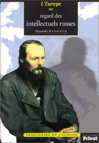 L'Europe au regard des intellectuels russes