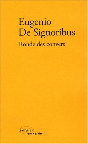 Ronde des convers : 1999-2004