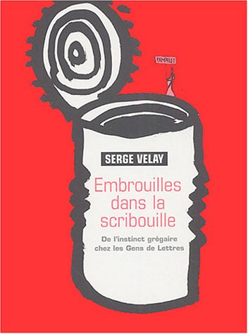 Embrouilles dans la scribouille : de la servitude chez les gens de lettres
