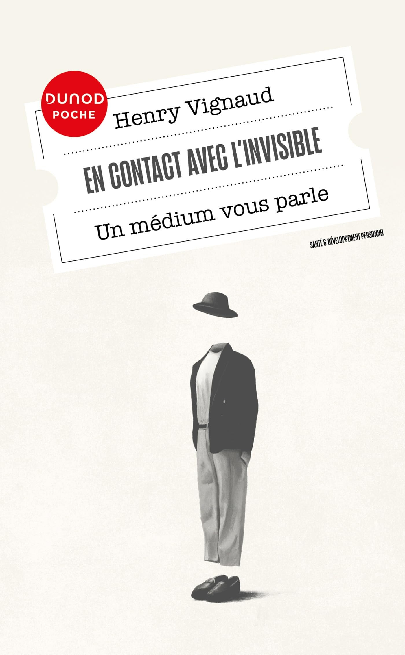 En contact avec l'invisible : un médium vous parle : entretiens avec Samuel Socquet