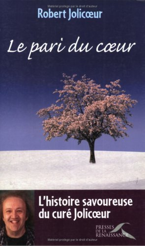 Le pari du coeur