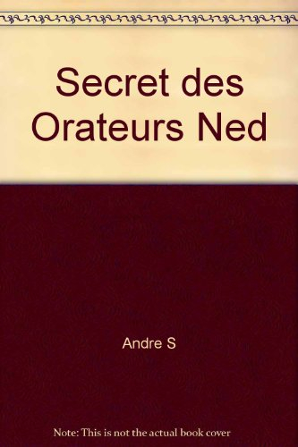 secret des orateurs ned