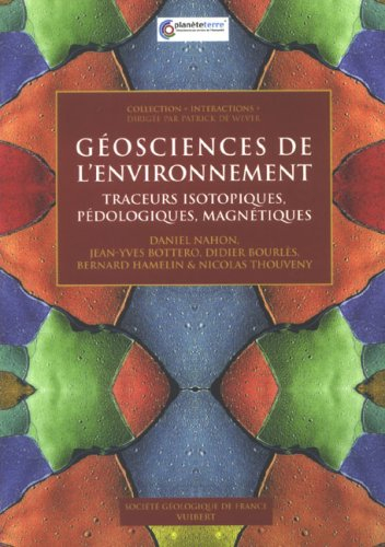 Géosciences de l'environnement : traceurs isotopiques, pédologiques, magnétiques