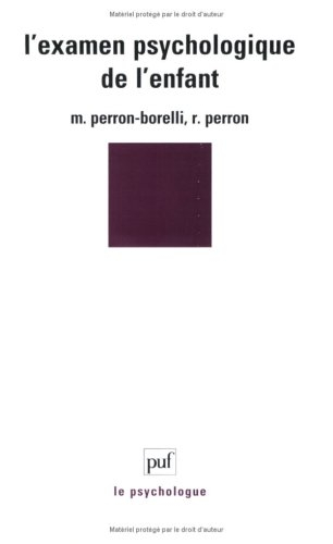 L'Examen psychologique de l'enfant