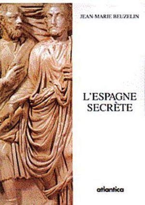 L'Espagne secrète