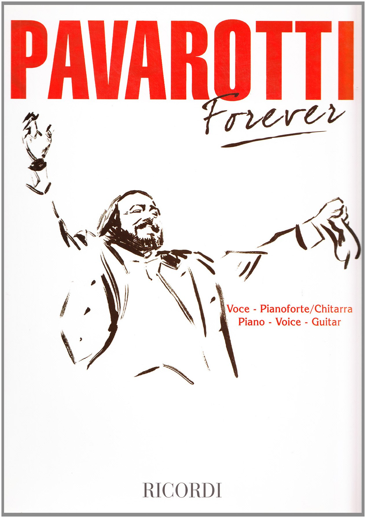 Pavarotti Forever - Pvg - Piano - Voice - Guitar