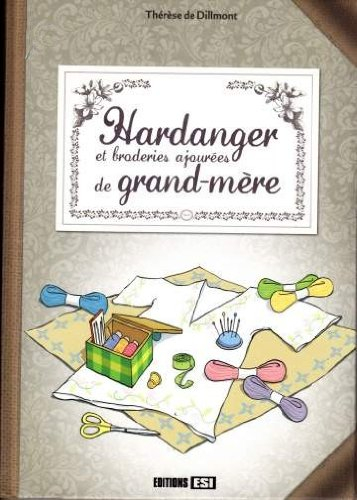 hardanger et broderies ajourees de grand-mere