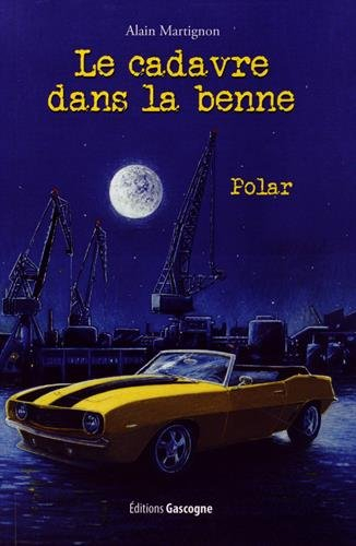 Le cadavre dans la benne : polar