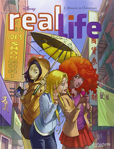 Real life. Vol. 3. Mission à Chinatown