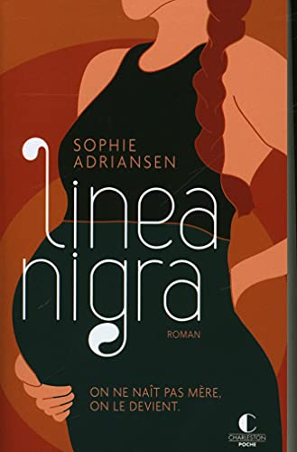 Linea nigra : on ne naît pas mère, on le devient