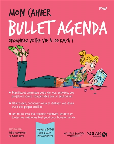 Mon cahier Bullet agenda : organisez votre vie à 100 km/h !