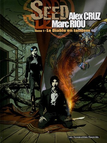 Seed. Vol. 1. Le diable en tandem