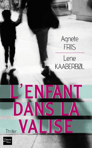 L'enfant dans la valise