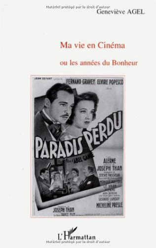 Ma vie en cinéma ou Les années du bonheur