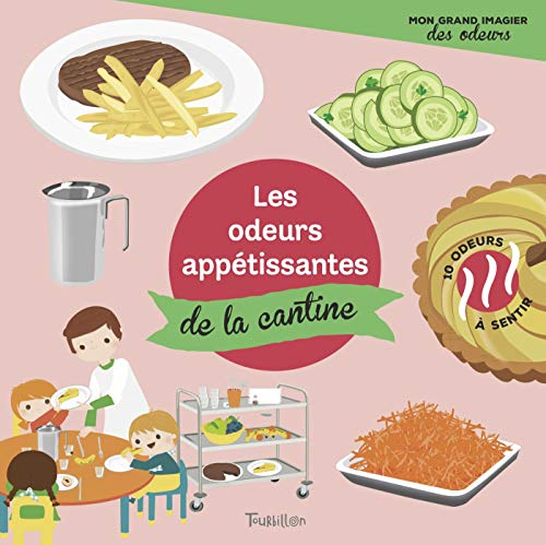Les odeurs appétissantes de la cantine