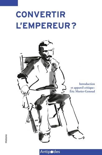 Convertir l'empereur ?: Journal du missionnaire et médecin Georges-Louis Liengme dans le Sud-Est afr