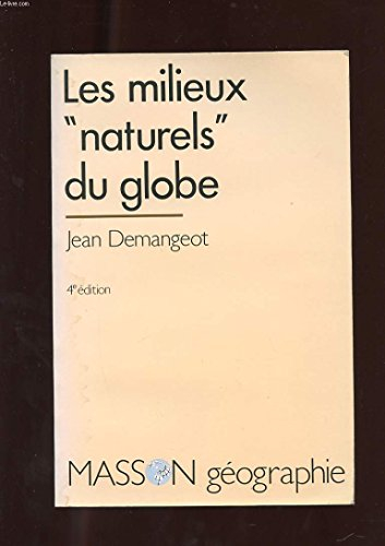 les milieux naturels du globe
