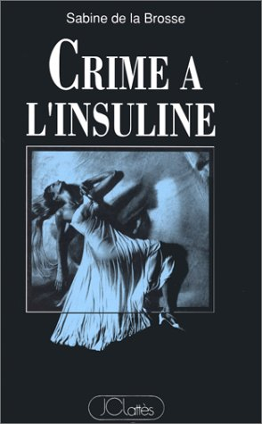 Crime à l'insuline