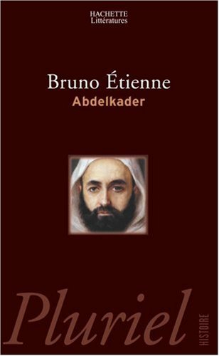 Abdelkader : isthme des isthmes (Barzakh al-barazikh)