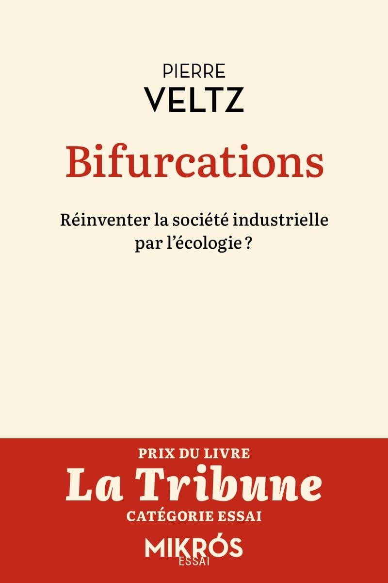 Bifurcations : réinventer la société industrielle par l'écologie ?