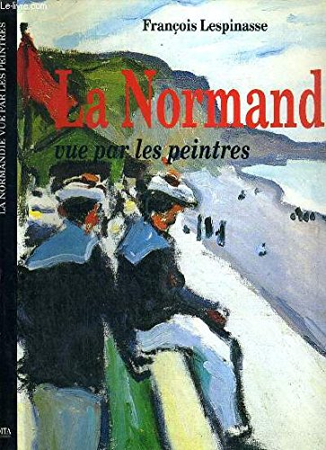 La Normandie vue par les peintres