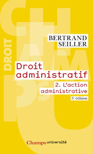 Droit administratif. Vol. 2. L'action administrative