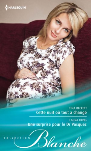 Cette nuit où tout a changé. Une surprise pour le Dr Vasquez