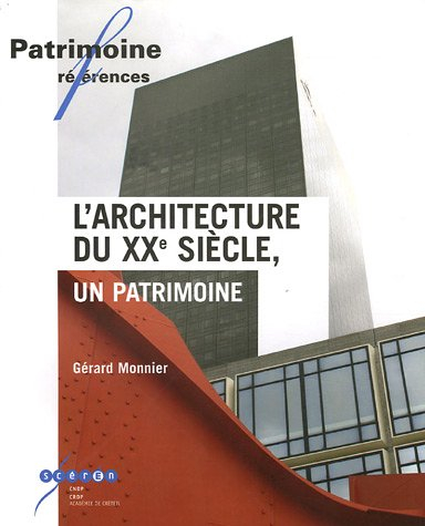 L'architecture du XXe siècle, un patrimoine