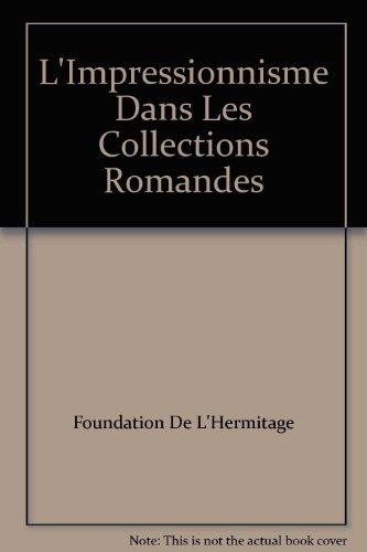 l'impressionnisme dans les collections romandes