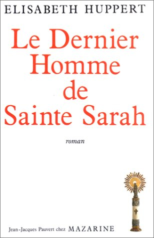 Le Dernier homme de sainte Sarah