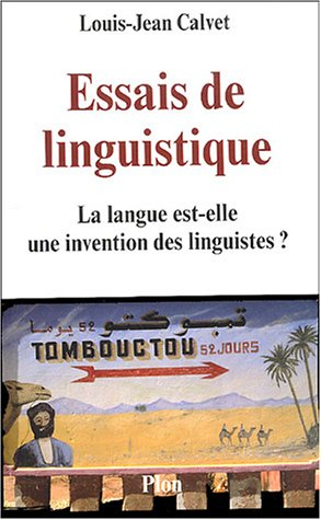 Essais de linguistique : la langue est-elle une invention des linguistes ?