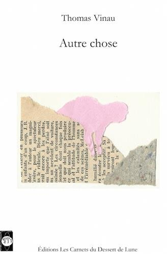 Autre chose