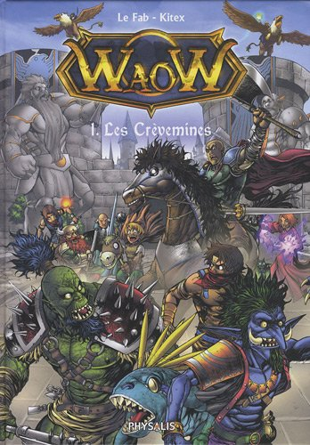 Waow. Vol. 1. Les crèvemines
