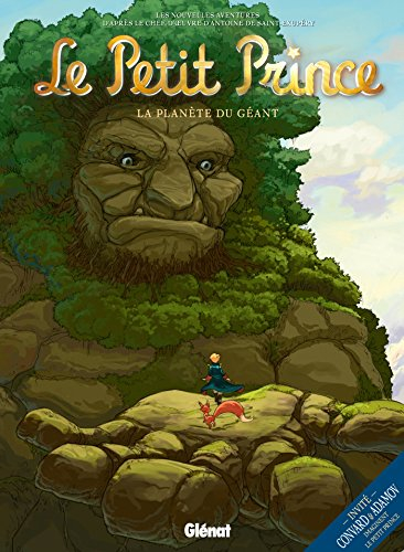 Le Petit Prince : les nouvelles aventures. Vol. 9. La planète du géant