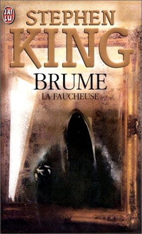 Brume. La faucheuse
