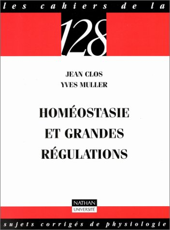 Homéostasie et grandes régulations : sujets corrigés de physiologie