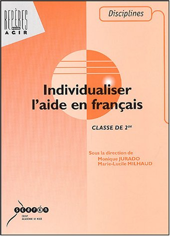 Individualiser l'aide en français : classe de 2de